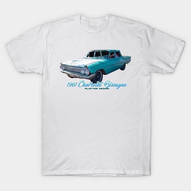 1961 Chevrolet Biscayne Flattop Sedan T-Shirt by Gestalt Imagery